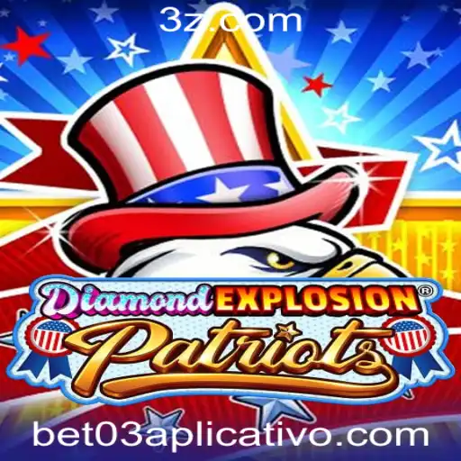 Bet 03 app Download - Explorando o Universo de DiamondExplosionPatriots e o Impacto Atual