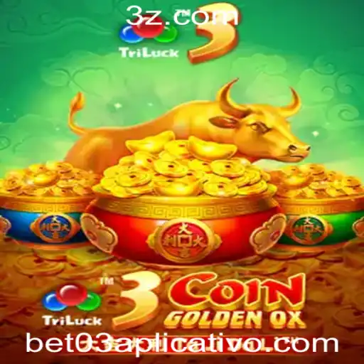 Explore o Jogo 3CoinGoldenOX: Como Jogar e Vencer