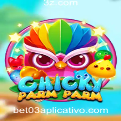 ChickyParmParm: Um Mergulho no Mundo do Jogo e Download do Bet 03 App