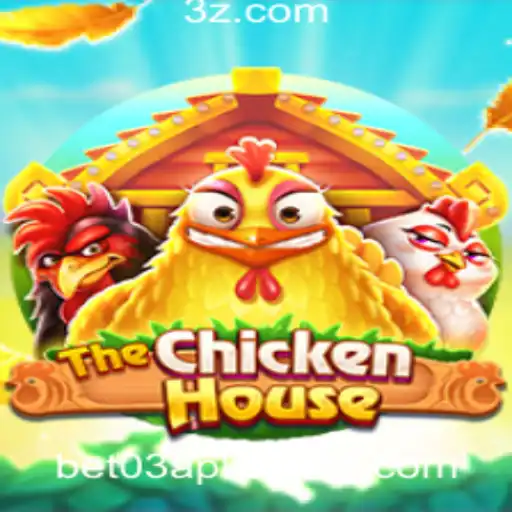 Bet 03 app Download - Descubra o Mundo de TheChickenHouse: Um Jogo Envolvente e Empolgante
